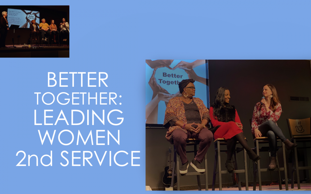 Better Together: Leading Women (2nd  Service)
